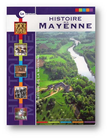 La Mayenne en 1900 vue par ses instituteurs